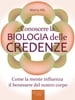 Conoscere la Biologia delle credenze